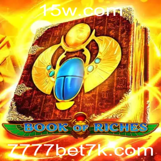 Explore o Fascinante Mundo de 'BookofRiches' no 7777bet